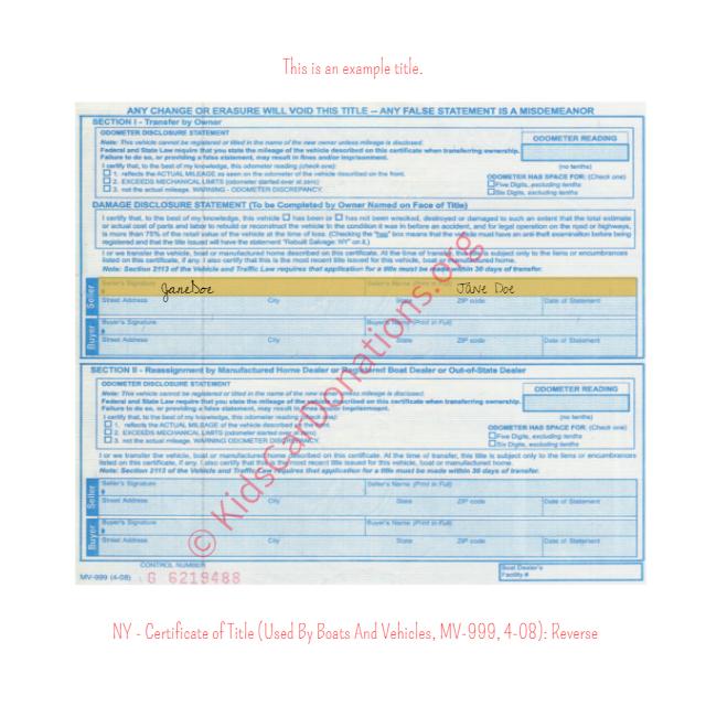This is an Example of New York Certificate of Title (Used BY Boats And Vehicles, MV-999, 4-08) Reverse View | Kids Car Donations